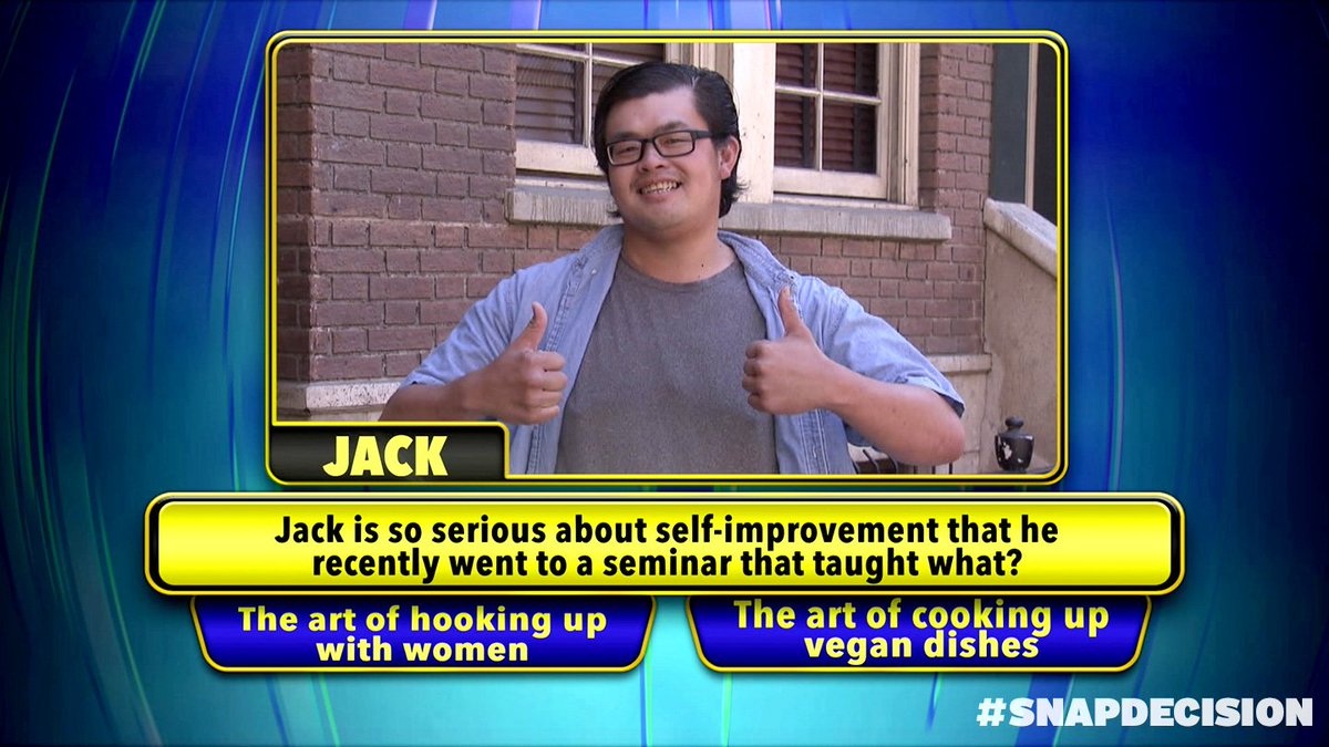 Jack is on a mission to perfect the art of _______. #SnapDecision #GSN