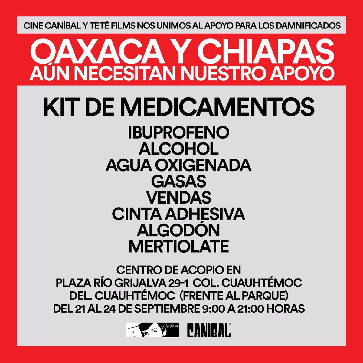 cineCANIBAL's tweet photo. #OAXACA y #CHIAPAS aún necesitan nuestro apoyo, abrimos un #CentroDeAcopio para medicamentos: https://t.co/6zWtvoprRx