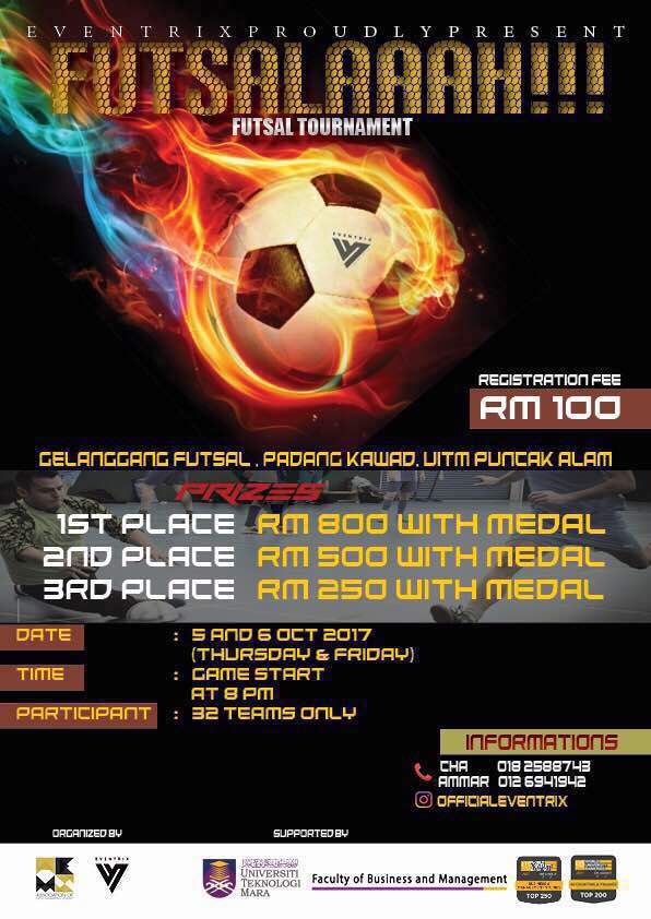 ADYEANA's tweet photo. #Futsalaaah come guys #Eventrix proudly present. Last sem utk gegirl je this sem utk boboy plak @AEMS_fbm @eventrixx https://t.co/V3gfJCXs79