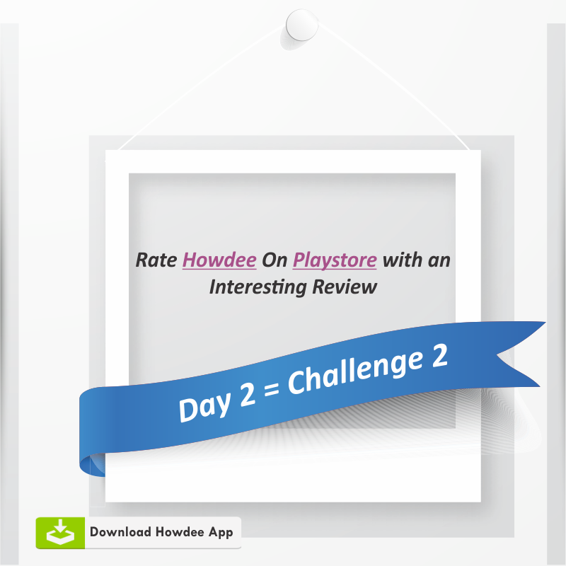 HowdeeApp's tweet photo. Rate us on #Playstore and complete today's challenge https://t.co/QcvlQL12d1
