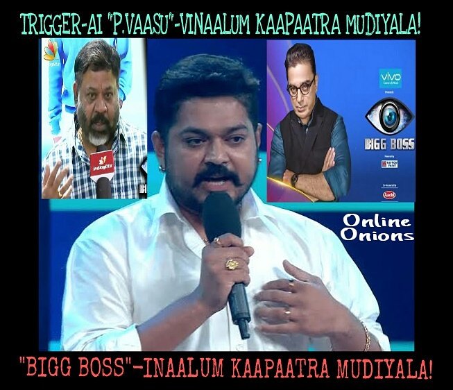 RamRockingRam's tweet photo. #Trigger #Sakthi #Triggershakthi
#Pvaasu #Vaasu #BiggBoss #biggboss #Vijay #VijayTV #OviyaArmy @BiggbossTamil
-#OnlineOnions (MemebyMe). https://t.co/IA2dAmj8BM
