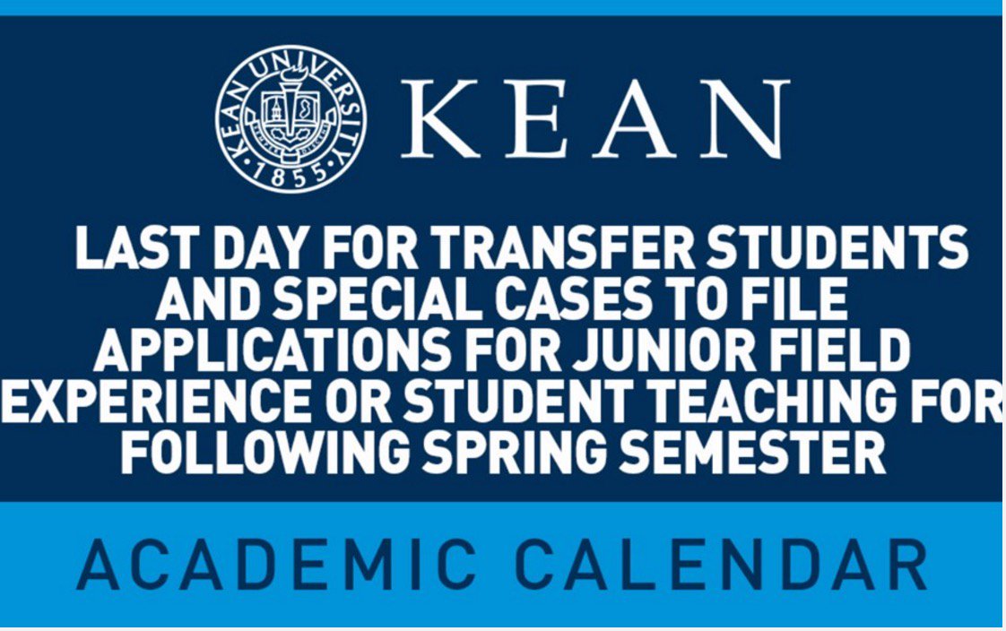 TODAY is the last day for transfer students to file applications for junior field experience/student teaching for the next semester.