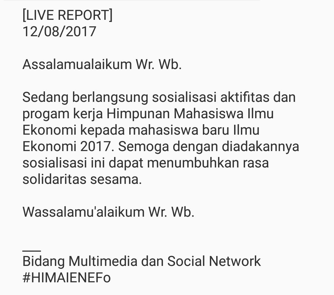 Assalamualaikum Wr. Wb.
 [LIVE REPORT]

__
Bidang Multimedia dan Social Network
#HIMAIENEFo