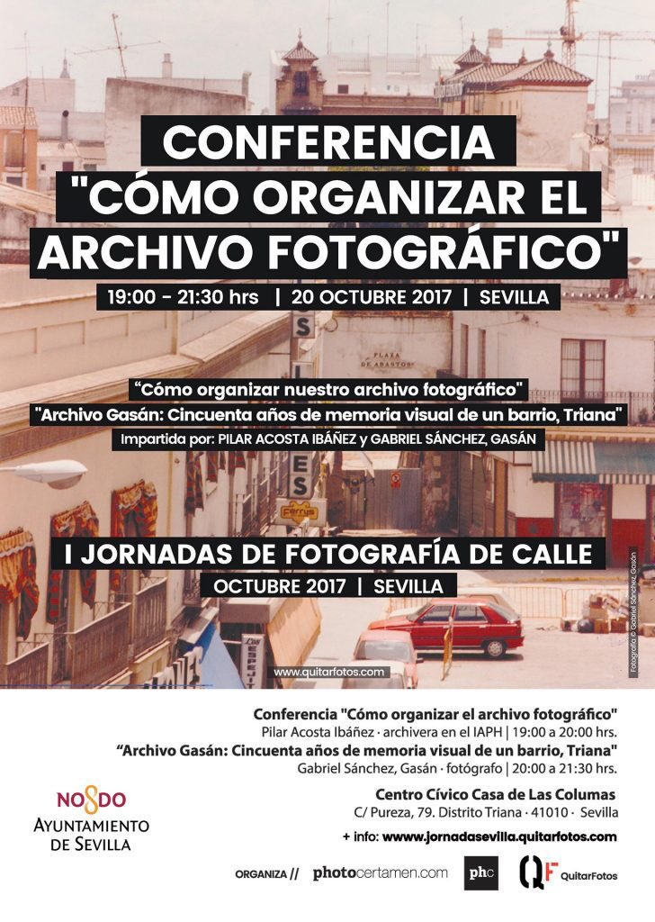 JornadFotoCalle's tweet photo. Conferencias CÓMO ORGANIZAR EL ARCHIVO FOTOGRÁFICO https://t.co/utQUWuDsnj #FotoCalle2017 #JornadasFotoCalle #Sevillahoy https://t.co/LNKa0oYAm2