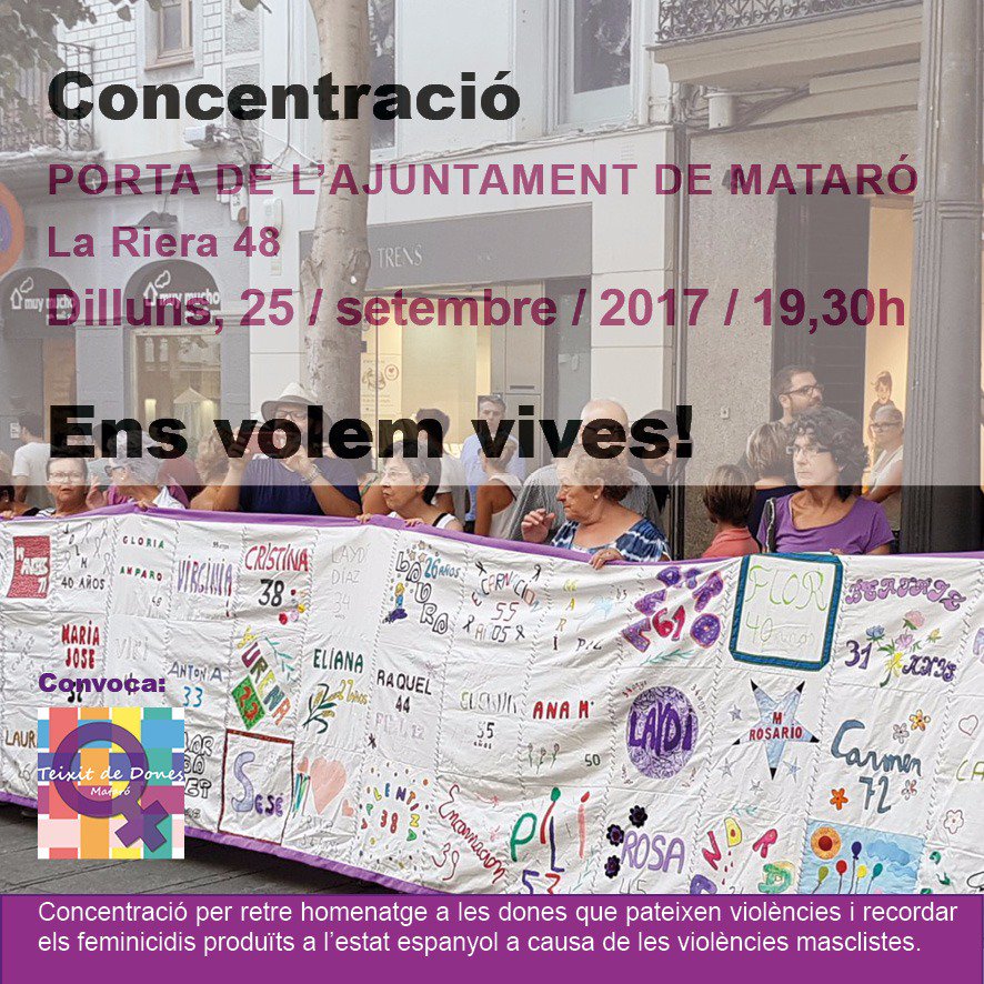 teixitdonesMt's tweet photo. Dilluns 25/09 #Mataró convocatòria #EnsVolemVives 19,30h porta de l'Ajuntament, La Riera 48 https://t.co/IL5OD0wWxi