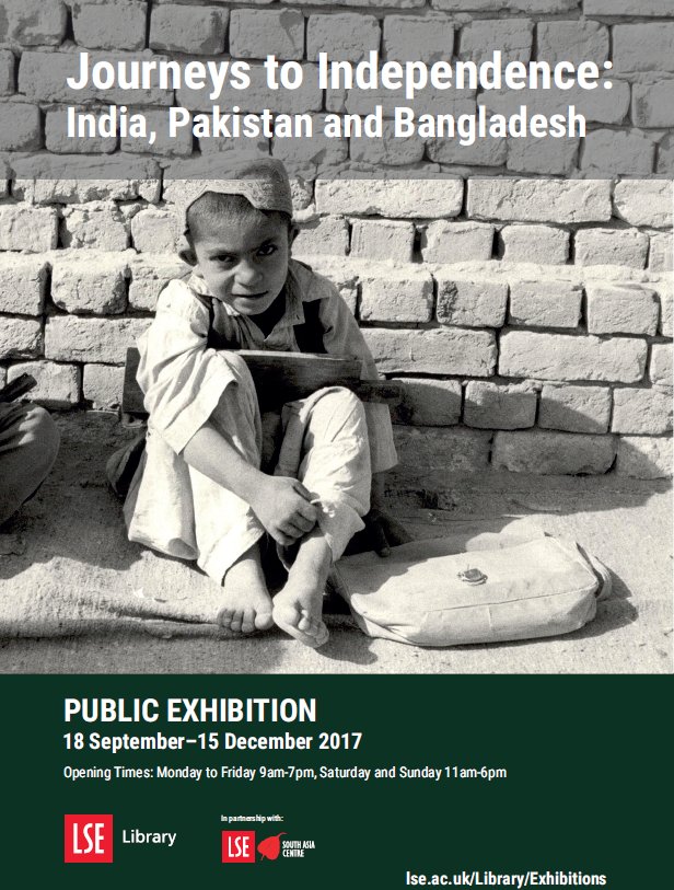 A new exhibition is open now <a href="/LSELibrary/">LSE Library</a>. Come visit! “Journeys to Independence: India, Pakistan and Bangladesh” lse.ac.uk/library/exhibi…