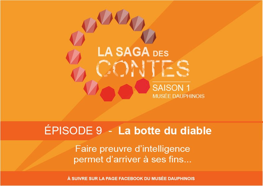 Le nouvel épisode de la #sagadescontes est en ligne sur le Facebook du #museedauphinois ! #saison01episode09 #labottedudiable