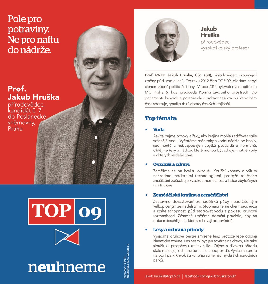 Chci uzdravit naši krajinu, a proto kandiduji dp Sněmovny. A tady je můj osobní program.