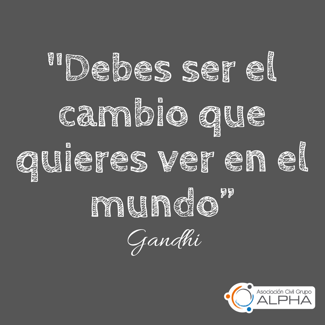 ACGrupoAlpha's tweet photo. #FrasesACGA ¡Nuestros #RoblesDelFuturo son agentes de cambio positivo! https://t.co/mtKp0pqGue