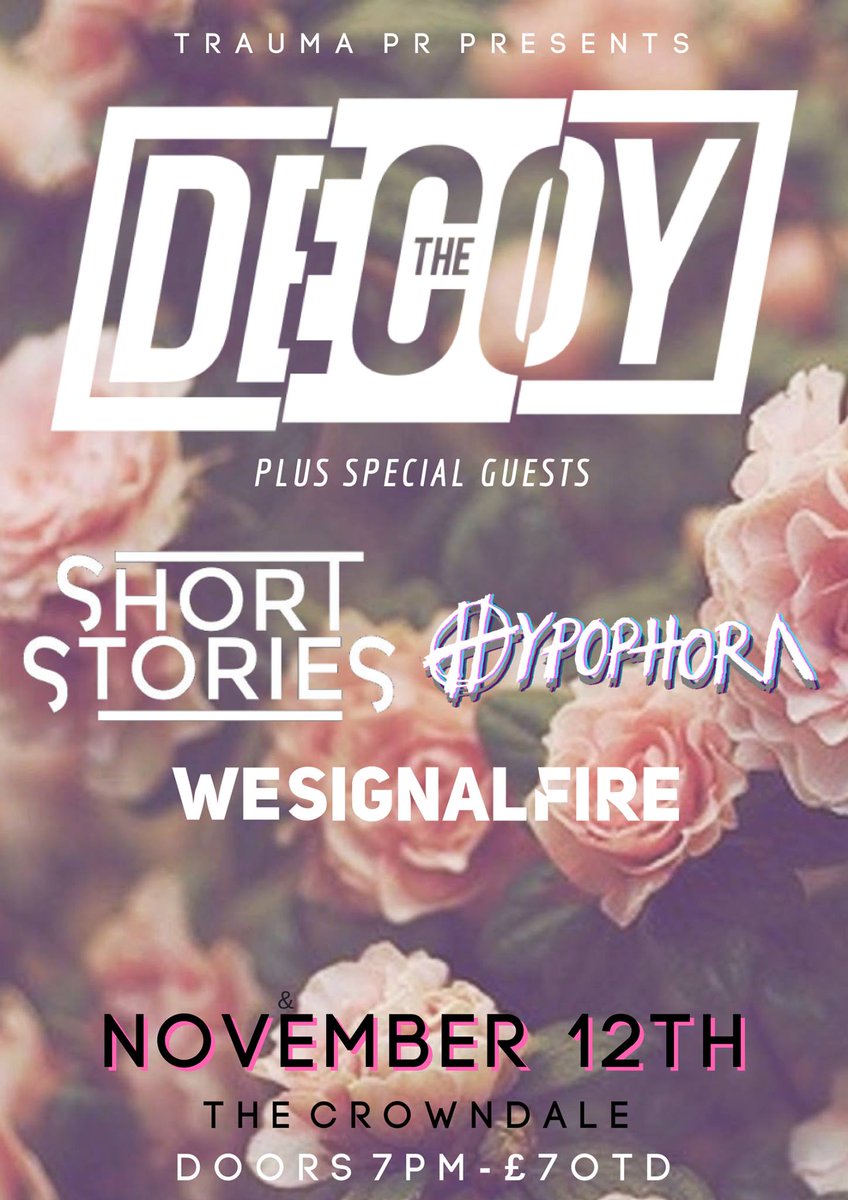 JUST ANNOUNCED!

Nov 12th sees the return of Welsh rockers <a href="/TheDecoyUk/">The Decoy</a>! We support alongside Short Stories, @WeSignalFire at <a href="/TheCrowndale/">The Crowndale Club</a> 🎉