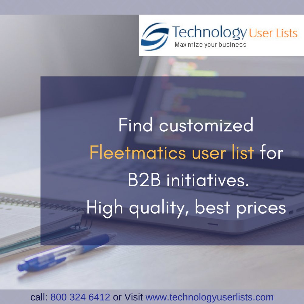 technologyusers's tweet photo. Get access to data-driven #Fleetmatics users list for higher #conversion and #sales !! https://t.co/AFnDDTvq0Y https://t.co/sgV8aKUDyx