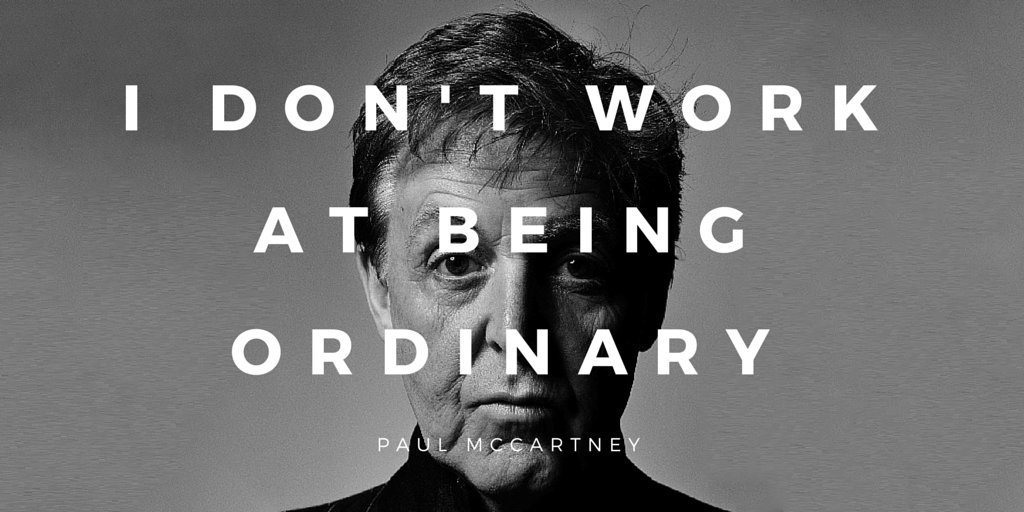 SocialBeeHQ's tweet photo. "I don't work at being ordinary."
@PaulMcCartney

#quote #hope https://t.co/bRoPdPb07T
