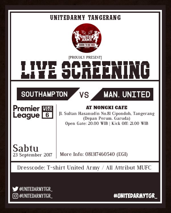 •Live Screening with <a href="/unitedarmyTGR_/">UnitedArmy Tangerang</a> 
•Sabtu, 23 September  2017
•Venue : Nongki Cafe Cipondoh
•O.G : 20.00 WIB
•FDC : Just Order