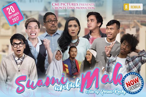 SUAMI UNTUK MAK sedang tayang bioskop. Info jadwal bit.ly/2ycJTEK