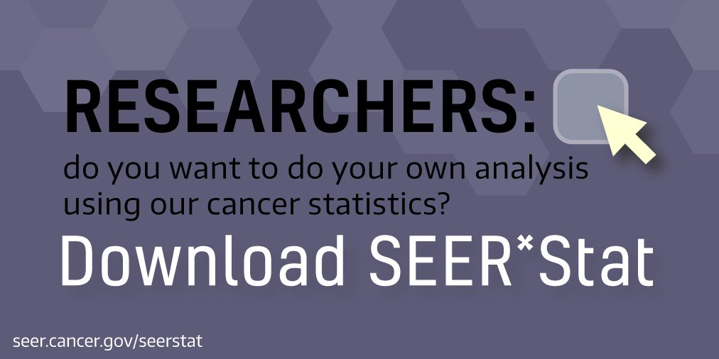 NCICancerStats's tweet photo. Researchers: do you want to do your own analysis using our cancer statistics? Download SEER*Stat https://t.co/CZ5ehtIwSw https://t.co/XRlehMGI0R