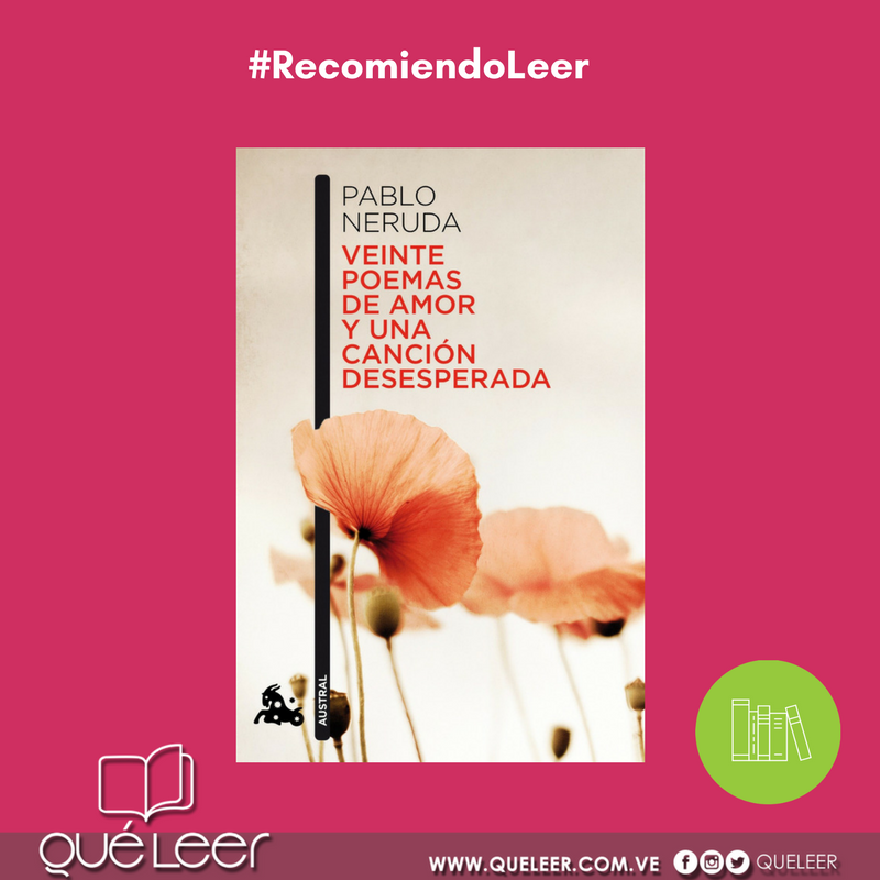QueLeer's tweet photo. De #PabloNeurda #RecomiendoLeer 📚 https://t.co/BND0RM0rHy https://t.co/JjCR1a9IMw