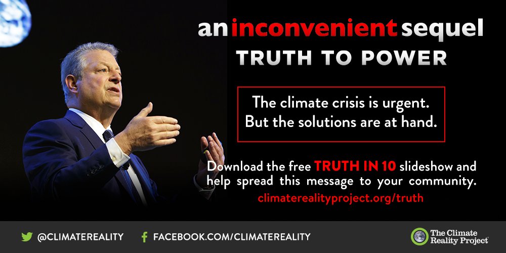 ClimateReality's tweet photo. Educate your community and speak truth to power. Download @algore's new 10-minute presentation, Truth in 10, now: https://t.co/vwvuHDwamz https://t.co/nVqjiXgjMw