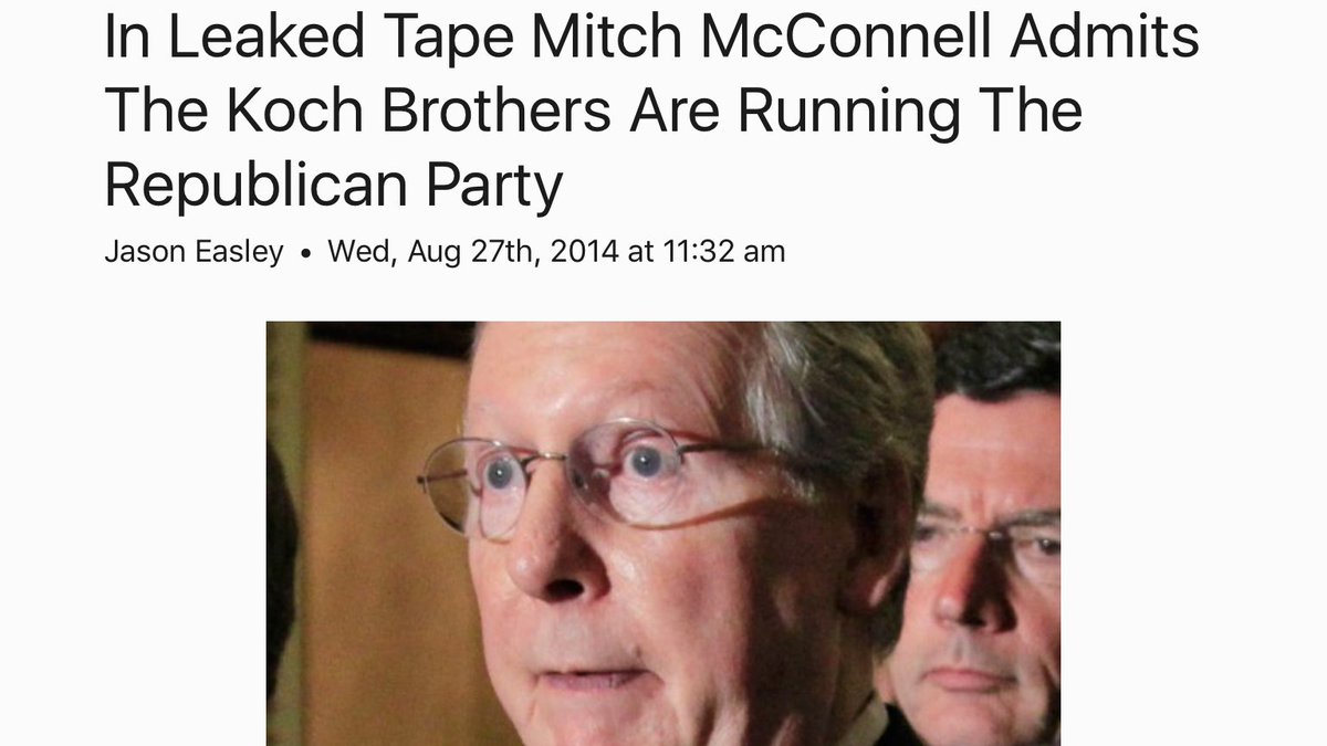 And since we have GOP senate leader, Mitch McConnell, on tape saying the  #KochBros run the GOP... http://www.politicususa.com/2014/08/27/leaked-audio-tape-mitch-mcconnell-admits-koch-brothers-running-republican-party.html