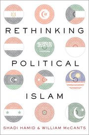 usislam's tweet image. In new book “Rethinking Political Islam” @shadihamid &amp;amp; @will_mccants gather a range of voices on Islamism brook.gs/2h8GDn5 #usislam17