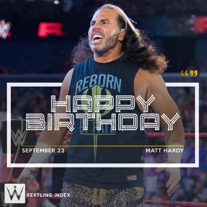 Happy Birthday to one-half of Team Extreme MATT HARDY.
.  