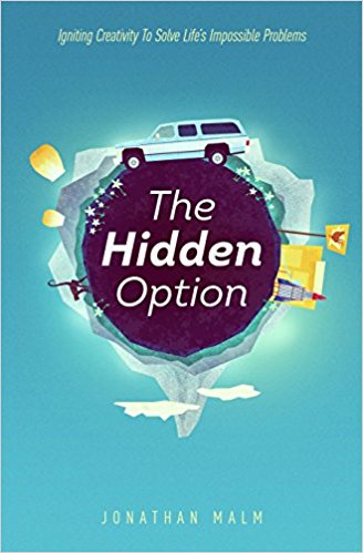 Reading The Hidden Option: Igniting Creativity to Solve Life's Impossible Problems by <a href="/jonathanmalm/">Jonathan Malm</a> - <a href="/mattknisely/">Matt Knisely</a> forward is powerful!