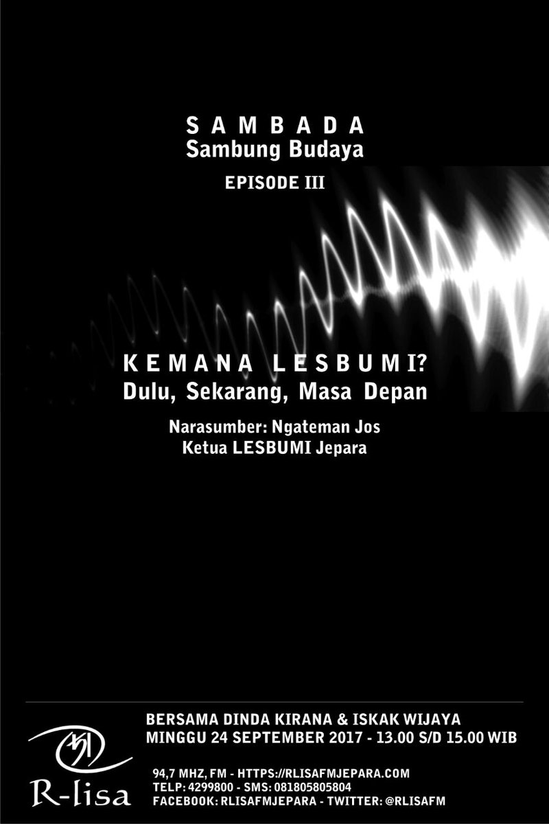 SAMBADA Episode III tema "Kemana LESBUMI? Dulu, Sekarang dan Masa Depan" w/ Ngateman Jos ketua Lesbumi Jepara. Hari ini jam 1 siang