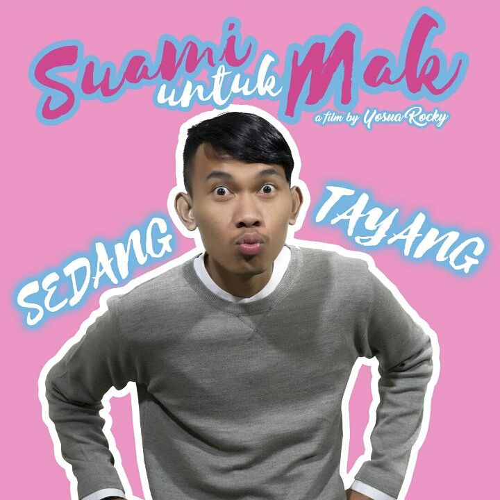 SUAMI UNTUK MAK sedang tayang di bioskop!