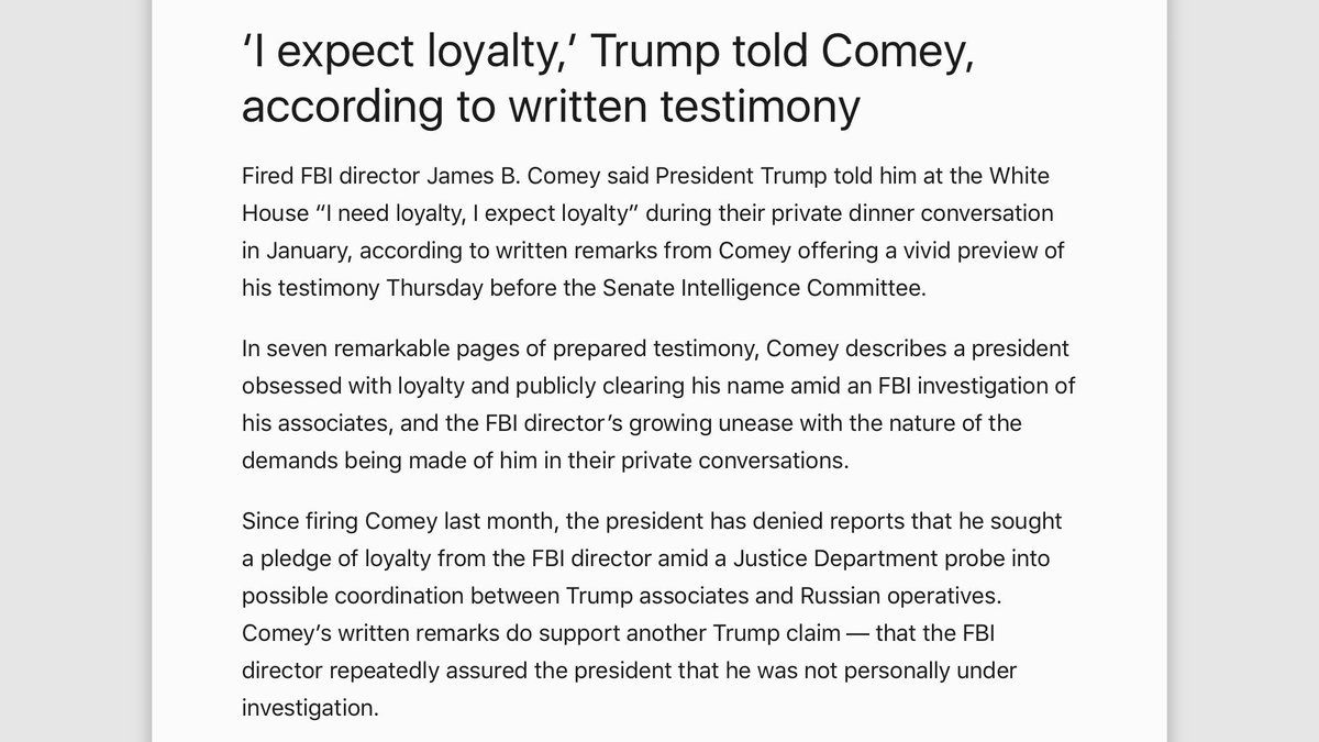 7) June - Comey testifies that Trump demanded his loyalty (more obstruction of Justice) https://www.washingtonpost.com/world/national-security/i-expect-loyalty-trump-told-comey-according-to-written-testimony/2017/06/07/46413298-4bab-11e7-a186-60c031eab644_story.html?utm_term=.e8cc46470d0f