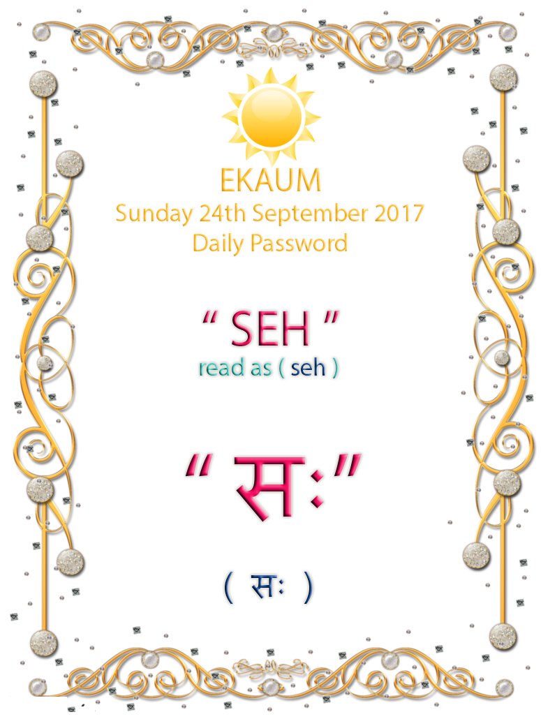 Ekaumgrace's tweet photo. #Ekaum : Sunday 24th September 2017 #Daily #Spiritual #Prayer #Password is " SEH " " सः " https://t.co/rztbcxBqyO