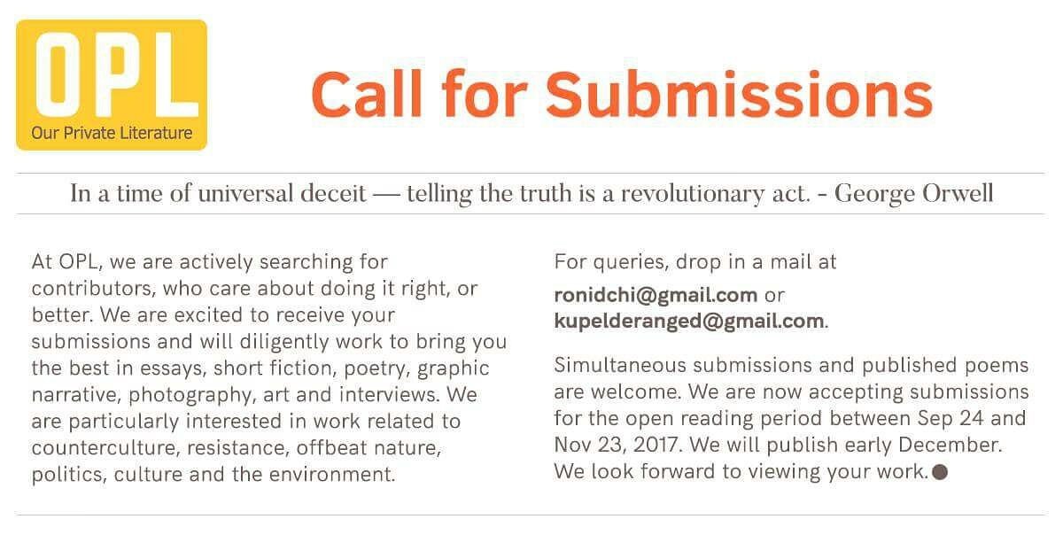 OPL is a quarterly journal. There have been a lull but we are back again! We are publishing this December and calling for submissions.
