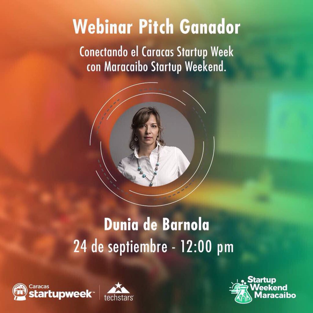 MaracaiboveSW's tweet photo. A las 12:00pm tendremos ¡En vivo! Con Dunia de Barnola quien nos hablará de cómo lograr un Pitch ganador.. https://t.co/8wQ1MsBsA9