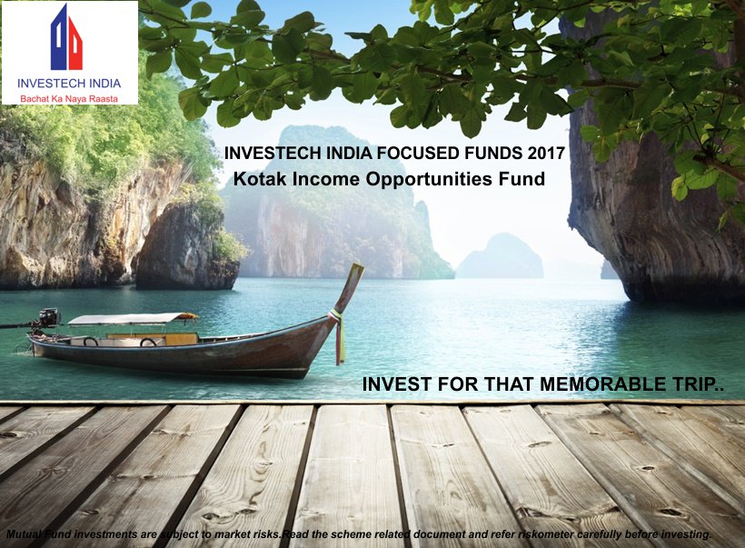 INVESTECHAPP's tweet photo. INVESTECHINDIA #FocusedFunds 2017 #KotakIncomeOppFund #Fundsforshortterm (Below 3 Years) https://t.co/RzkyxT7765 #Debt #Bonds #MFVsFD https://t.co/JmGore4ryQ