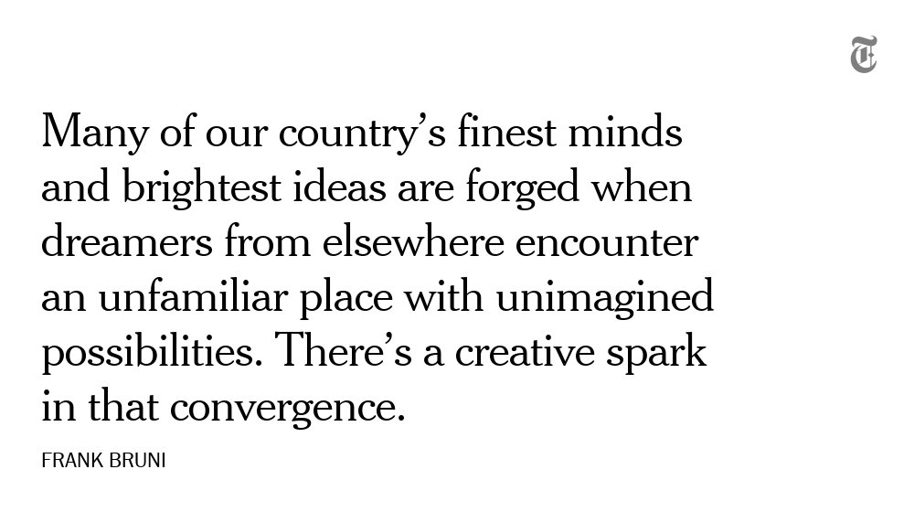 Immigrants are America’s creative spark, writes @frankbruni nyti.ms/2foJD1G