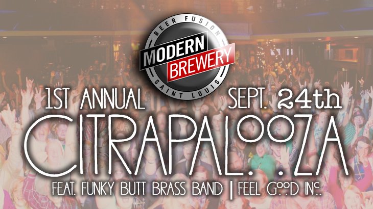 🎶TONIGHT🎶
<a href="/modernbrewery/">The Modern Brewery</a> Presents:
1st Annual Citrapalooza!
Kitchen &amp; Doors 2pm | 21+ ONLY!