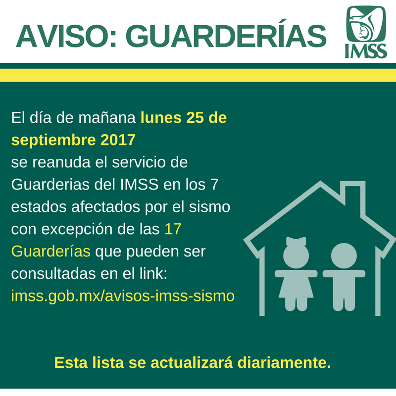 IgorRosette's tweet photo. Mañana se reanuda servicio #Guarderías @Tu_IMSS en 7estados afectados por #Sismo, a excepción de 17 Guarderías info. https://t.co/fuMNreVRau https://t.co/GYup01Hmoh