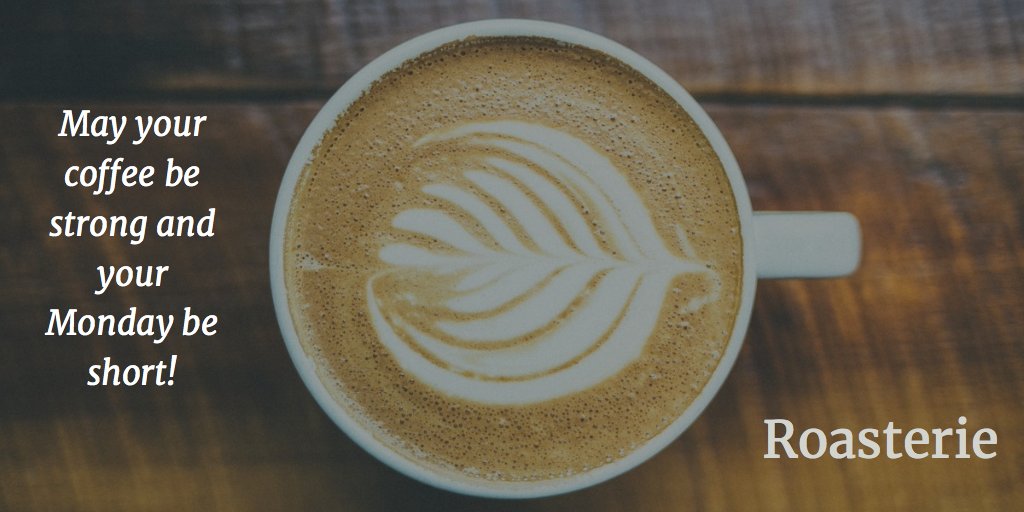 roasterie's tweet photo. 💪 Are we ready for #Monday? Like if you are 😉 #IESEGsmm https://t.co/PyxAPNOSEM