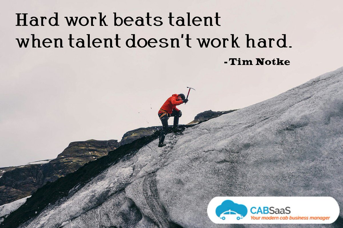 CabSaaS's tweet photo. Hard work beats talent when talent doesn't work hard. #MondayMotivation #business #carrental https://t.co/v00SPqQP6J