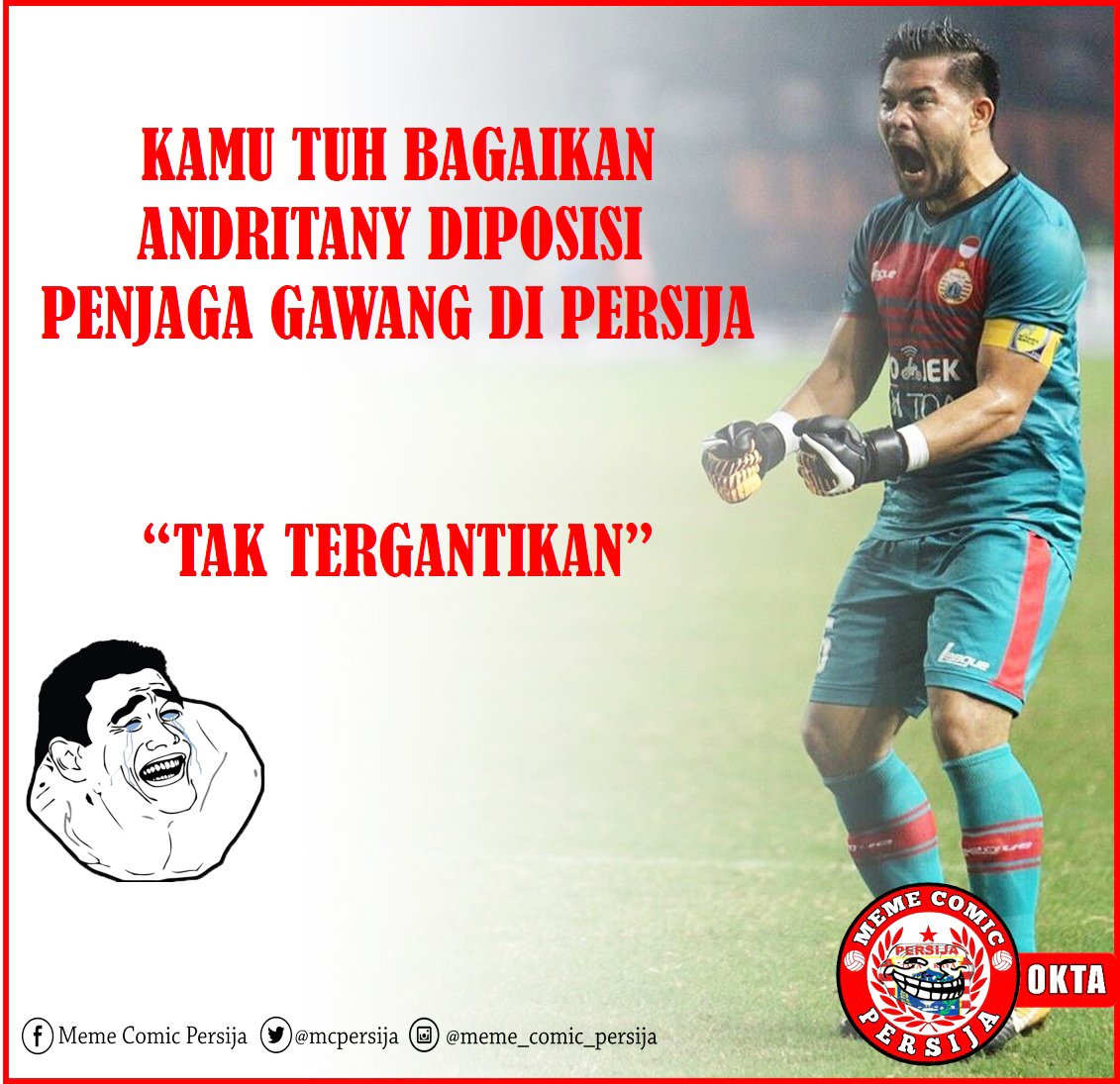 Meme Comic Persija On Twitter TAK TERGANTIKAN