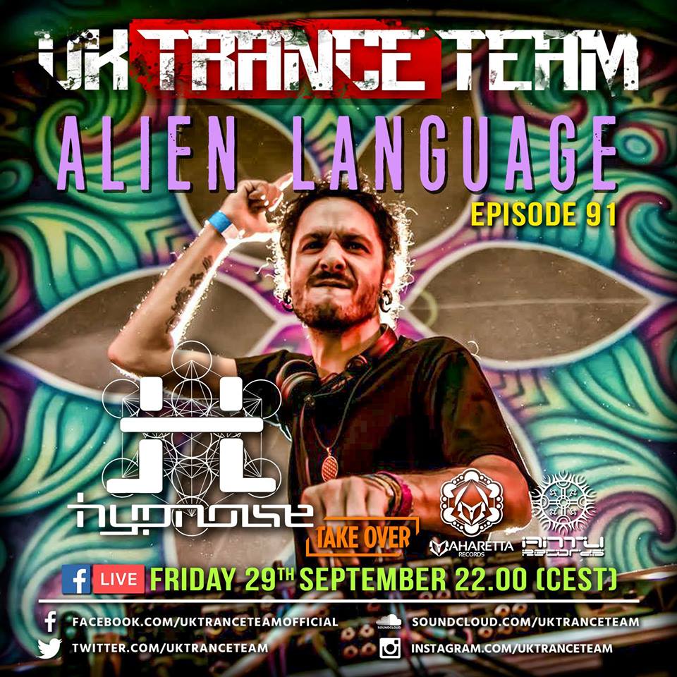UkTranceTeam's tweet photo. Announcement!🔥 coming this Friday a very special guest take over for #AlienLanguage091 @UkTranceTeam are proud to have #Hypnoise on the show https://t.co/nKOpqoB76Z