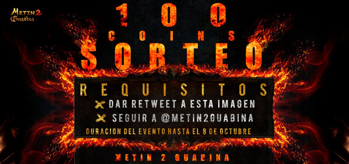GuabinaGames's tweet photo. NUEVO SORTEO DE 100 COINS 🙈🙈🙈

Requisitos
- Seguirnos en twitter en @Metin2Guabina 
- Rt a esta imagen

El ganador se dará el 8 de octubre https://t.co/R53g4aiAYv