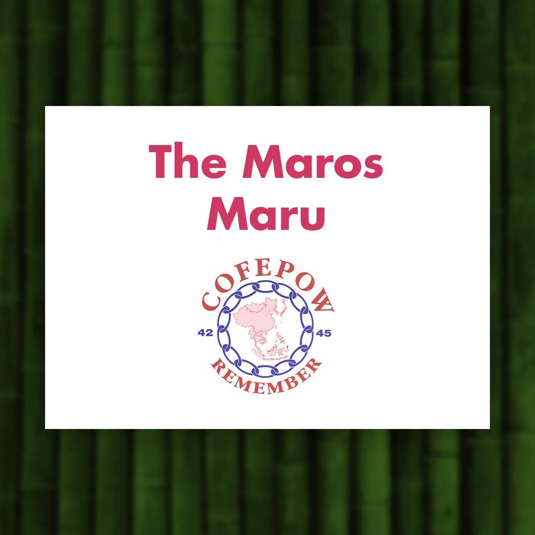 COFEPOW's tweet photo. The story of the Maros Maru - link here: https://t.co/H2QM9cg7at #COFEPOW #FEPOW #Hellships https://t.co/aFX8uC4EI8
