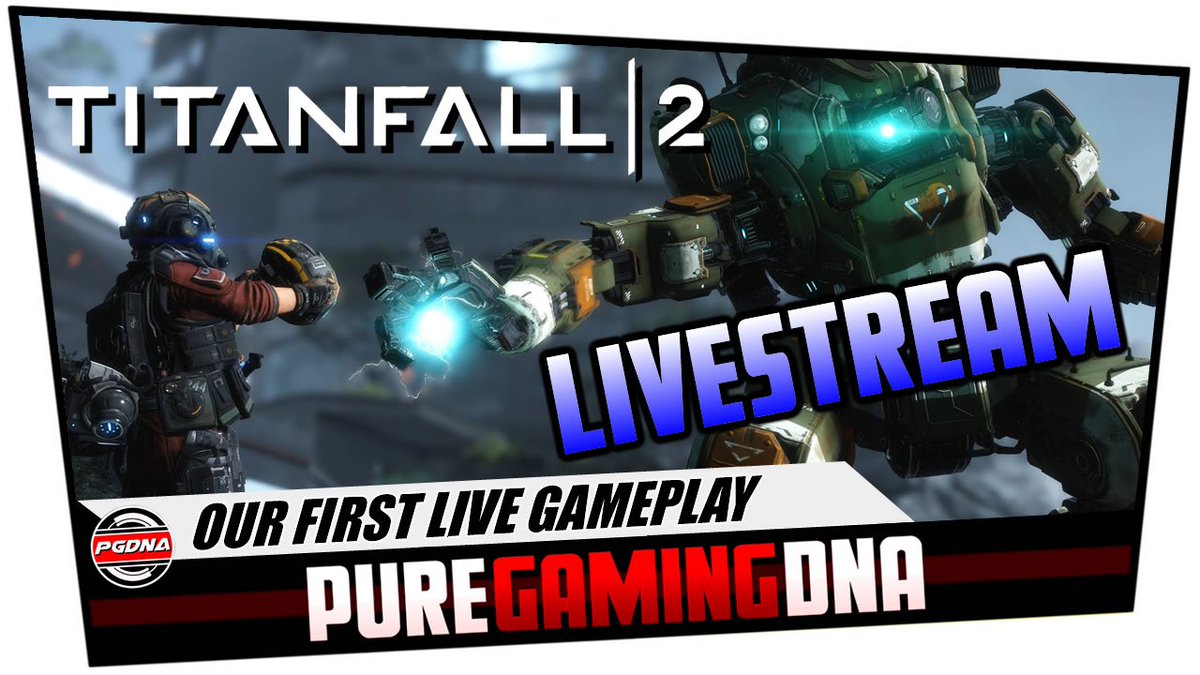 HOOPS_NO1's tweet photo. TITANFALL 2 https://t.co/uHzfgEl6Pw LIVE STREAM #Titanfall2 #FPS #YouTube #PS4live #PS4share #PS4 #subscribe #share #PUREGAMINGDNA https://t.co/kZiFFy1kW7