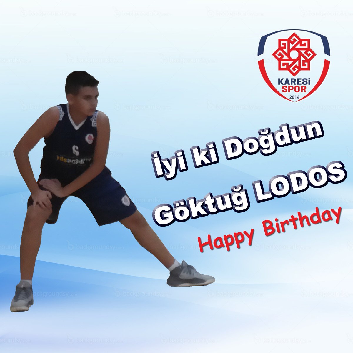 İyi ki doğdun Göktuğ LODOS. Happy birthday Göktuğ. 🎂🎂🎂
