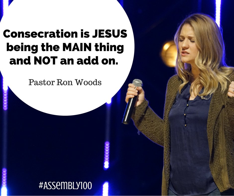 Assembly family, it's time to make sure Jesus is the main thing! #Assembly100