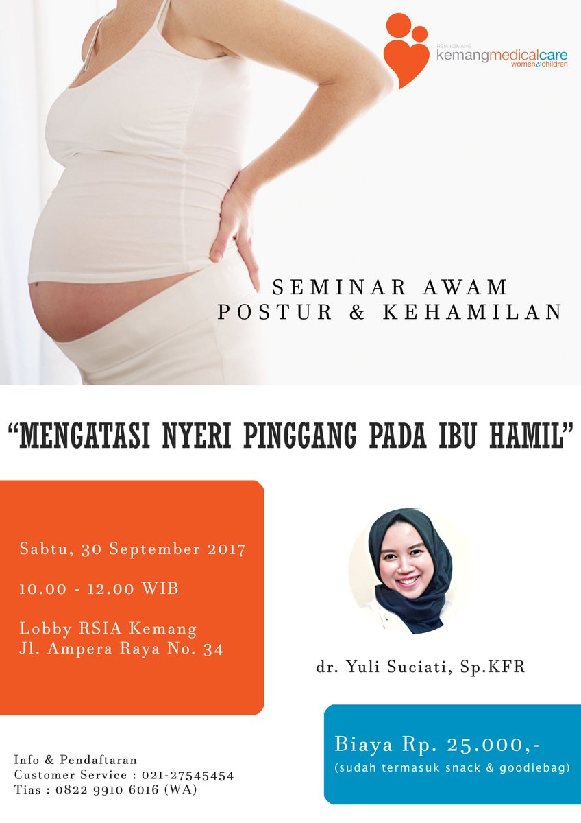 Hadirilah seminar Rehabilitasi Medik KMC "Mengatasi Nyeri Pinggang Ibu Hamil" Sabtu 30/9/17 @ 10-12 di Lobby RSIA Kemang. <a href="/HypnobirthingID/">Hypno-birthing Ind</a>