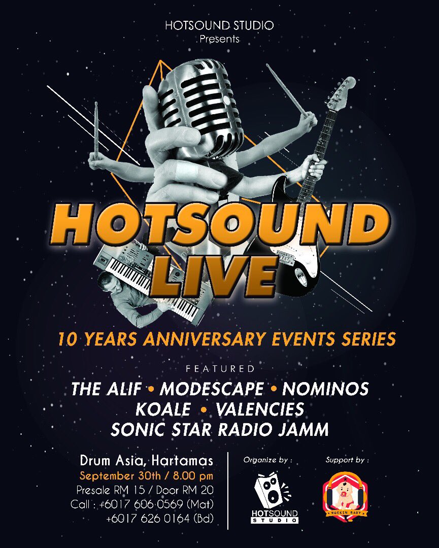 HOTSOUND LIVE

30 Sept • 8pm • RM15 &amp; RM20
Drum Asia, Hartamas

<a href="/THEALIF04/">THE ALIF</a> <a href="/modescapeband/">Modescape</a> <a href="/koaleband/">KOALÉ</a> <a href="/thevalencies/">VALENCIES</a> &amp; etc
<a href="/twt_seni/">twt_seni |</a> <a href="/postagig/">Post A Gig (MY)</a>