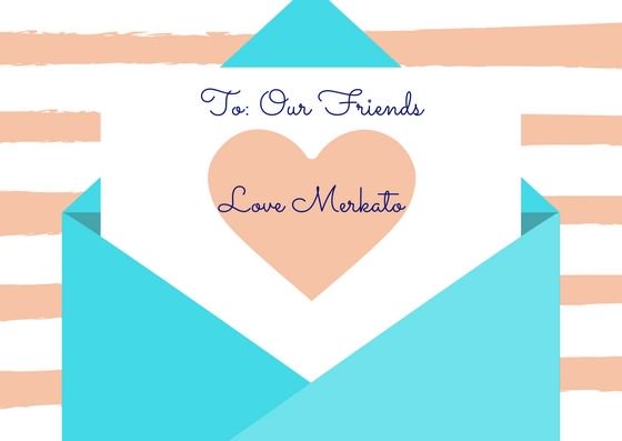 #LoveNoteDay

To: Our Friends

Thank you for bringing joy to our heart, beauty to our world and love to our life

Love,
The Merkato Team