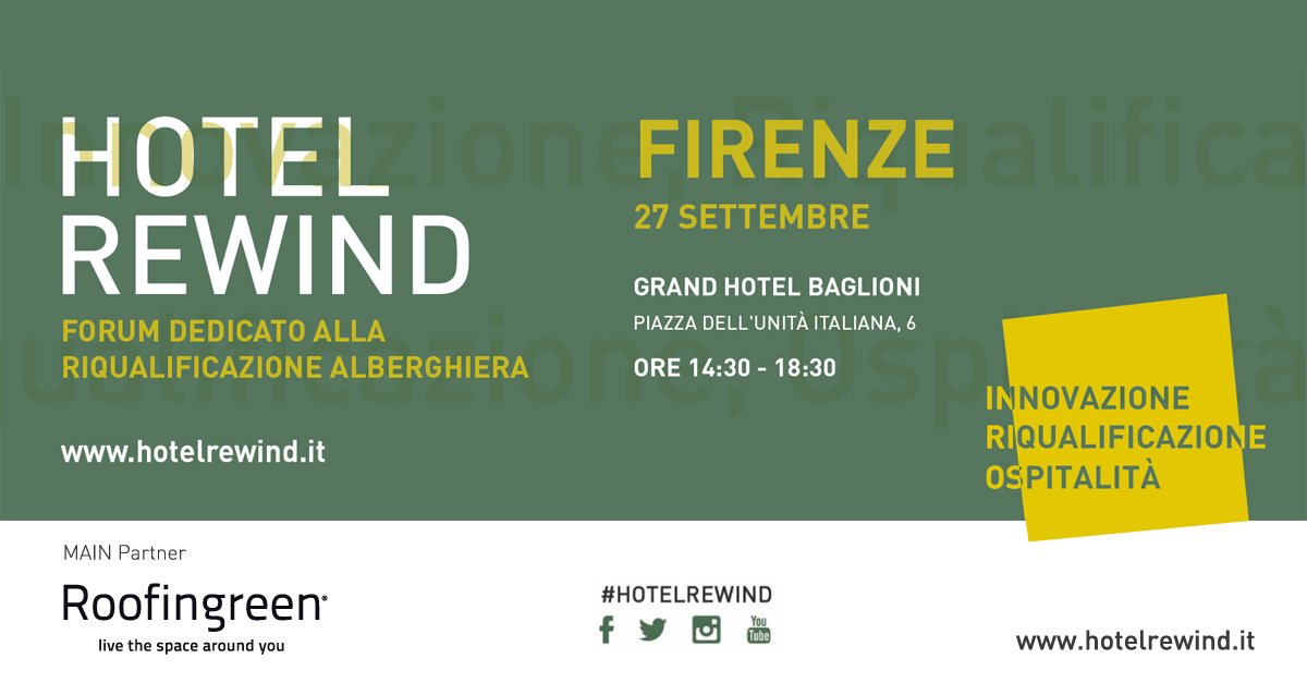 Roofingreen #mainpartner di <a href="/HotelRewind/">agoraact</a>: #Innovazione, #riqualificazione e #sostenibilità nel settore alberghiero. Domani a #Firenze.