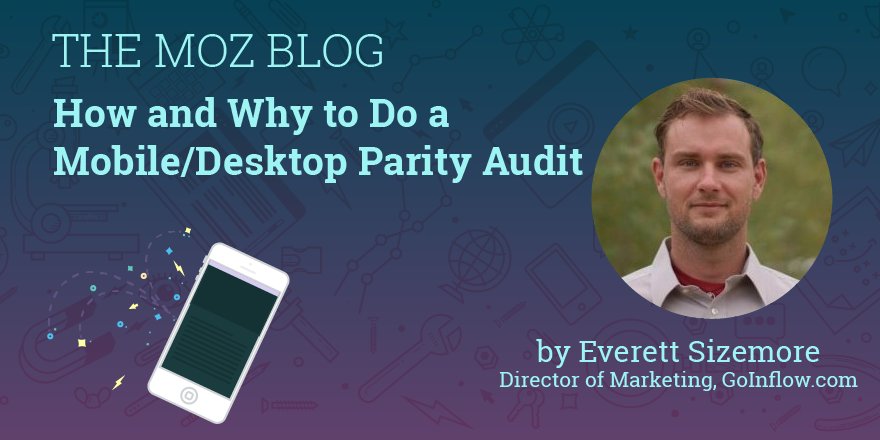 How and Why to Do a Mobile/Desktop Parity Audit dlvr.it/PqXJH5