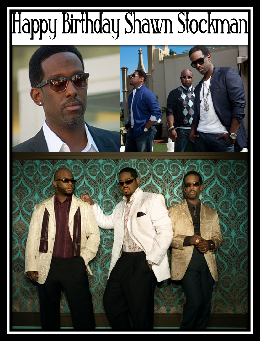 Happy Birthday Shawn Stockman 